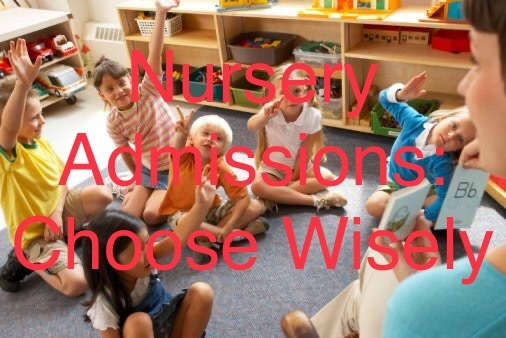 When it comes to your child’s Nursery admissions, choose wisely