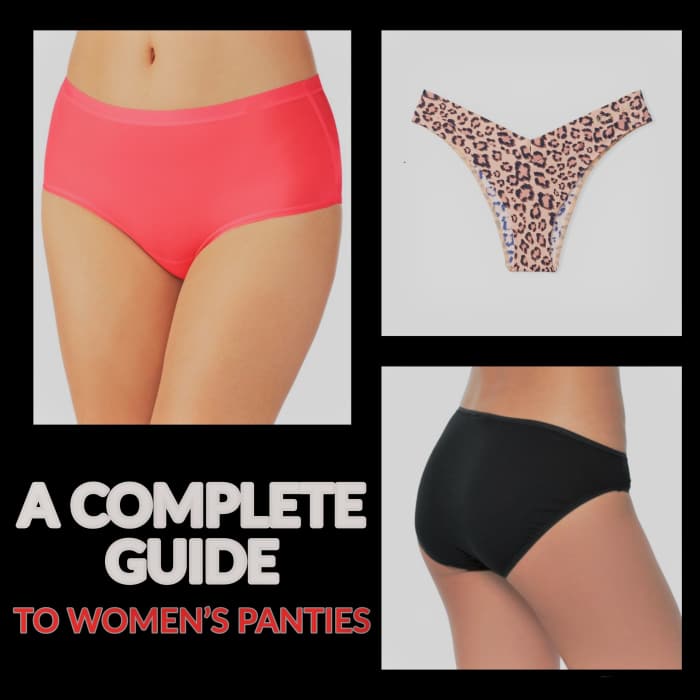 A Complete Guide to Women's Panties.