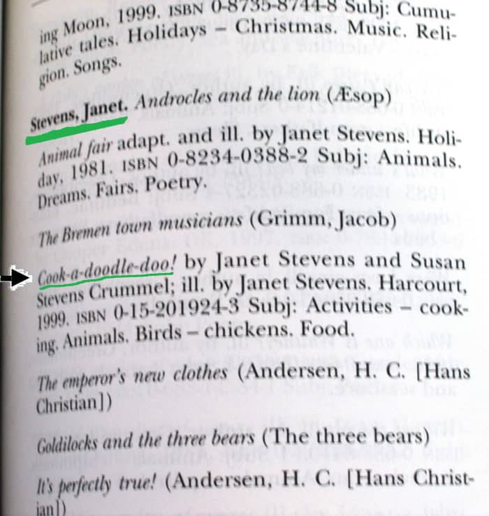 In the author index of AtoZoo, I found Janet Stevens and information for the book Cook-A-Doodle-Doo.