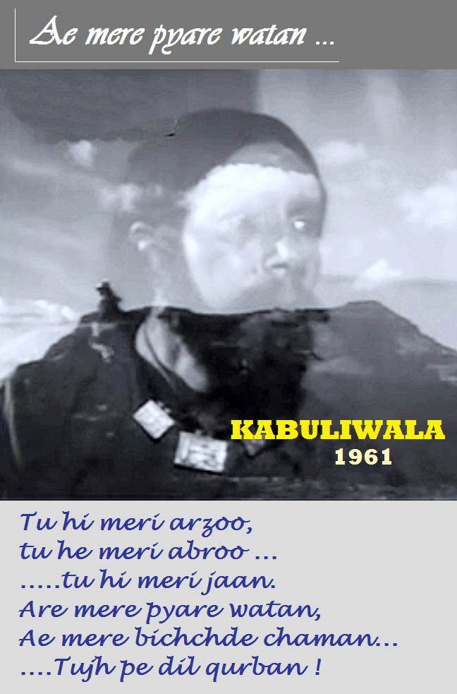 The best ever Bollywood expression of love for the motherland, from the movie on an Afghan immigrant : KABULIWALA