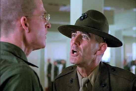 "I am Gunnery Sergeant Hartman, your Senior Drill Instructor. From now on you will speak only when spoken to, and the first and last words out of your filthy sewers will be "Sir". Do you maggots understand that?"