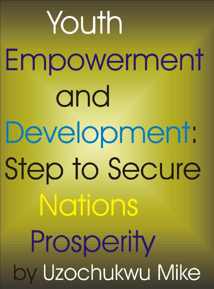 Youth Empowerment and Development Step to Secure Nations Prosperity