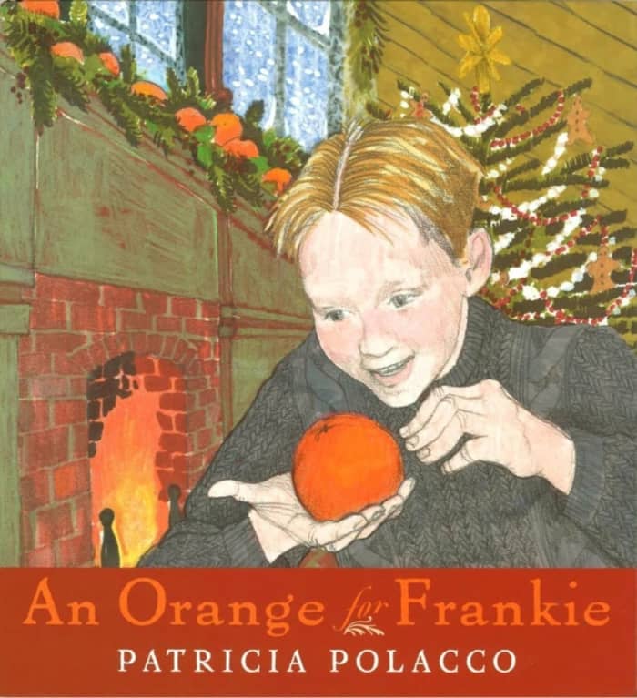 An Orange for Frankie by Patricia Polacco is a heart-warming realistic fiction story for older elementary ages.