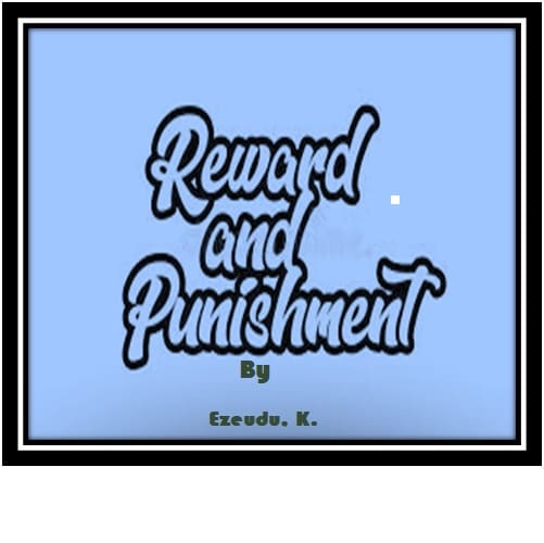 What Are The Effects Of Punishment And Reward To Students