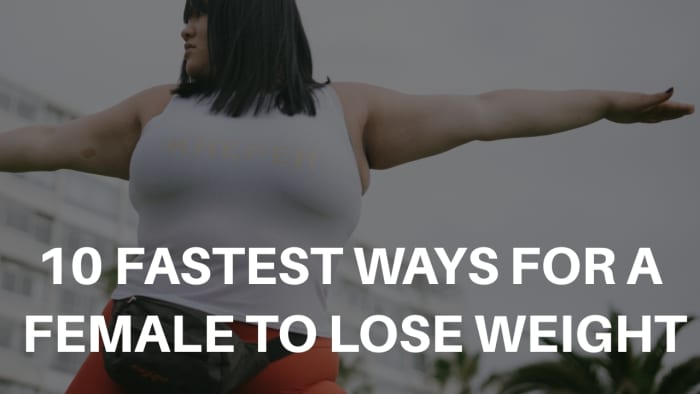 10-fastest-way-for-a-female-to-lose-weight-hubpages