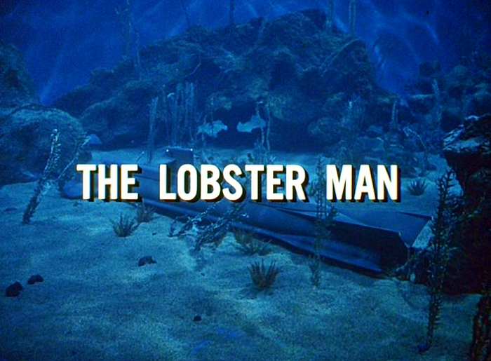 The Lobster Man, Voyage to the Bottom of the Sea, Aired 01/ 21/1968