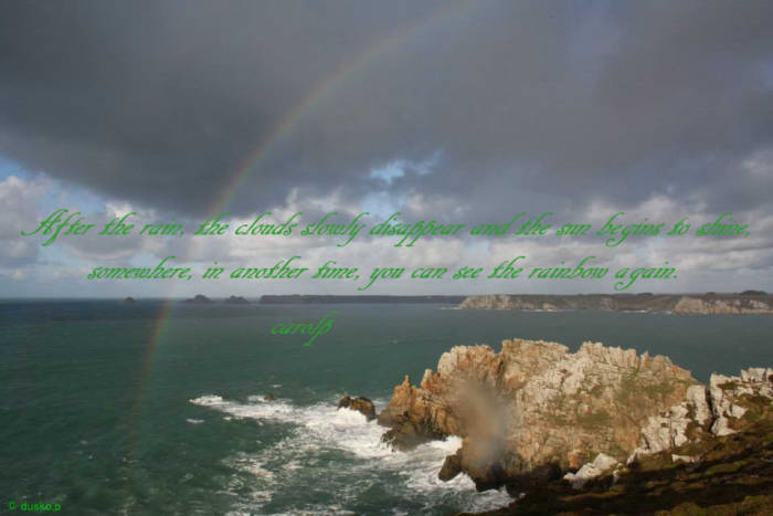 Crozon, Brittany, France - where there is grieve and sorrow, happiness and joy will come and stay .