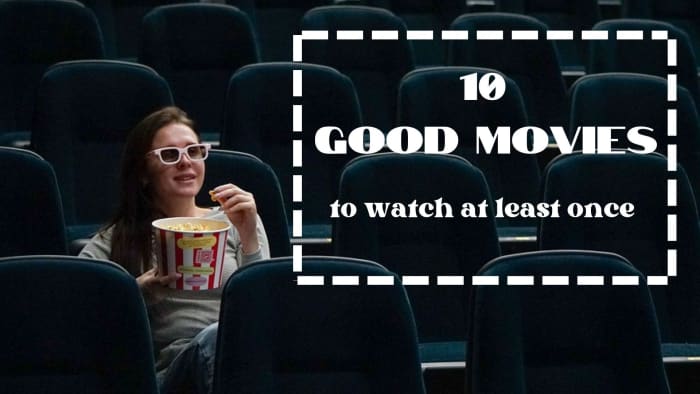 Have you seen any of these 10 movies? If not, you should give them a chance.