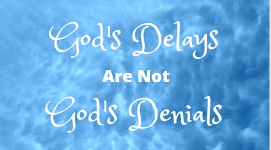 delayed-blessings-are-not-denied-blessings-hubpages