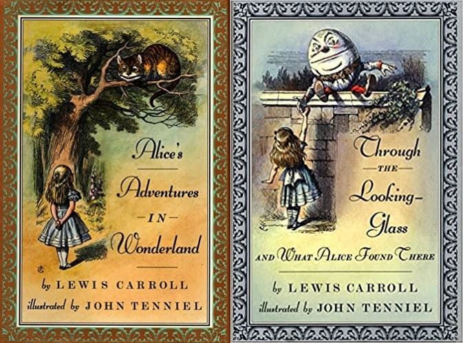 A pair of Lewis Carroll classics: Alice's Adventures in Wonderland (1865) and Through the Looking-Glass, and What Alice Found There (1871)