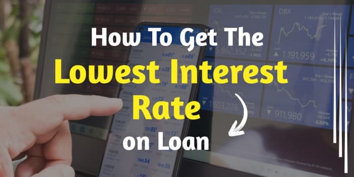 How to Get the Lowest Interest Rate on Loans - HubPages