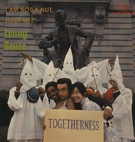 Lenny Bruce "I am Not a Nut, Elect Me! Togetherness" Fantasy Records 7007 12" LP Vinyl Record , US Pressing (1959)
