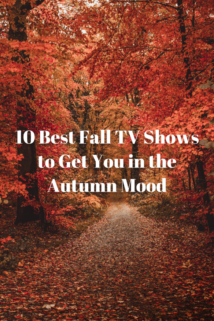 10 Best Fall TV Shows to Get You in the Autumn Mood ReelRundown