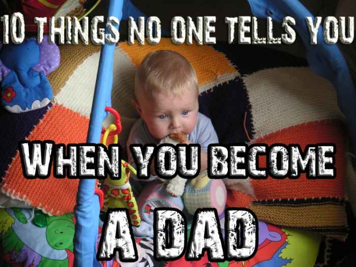 10 Things No One Tells You When You a Dad HubPages