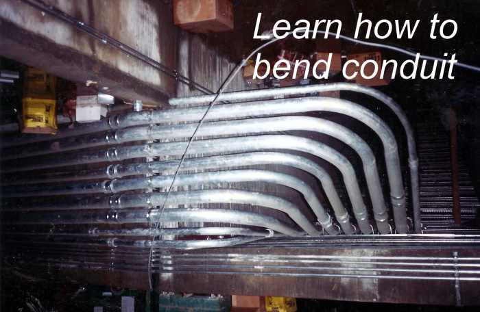 Learning how to bend conduit isn't difficult and a little practice can produce nearly any bend needed.