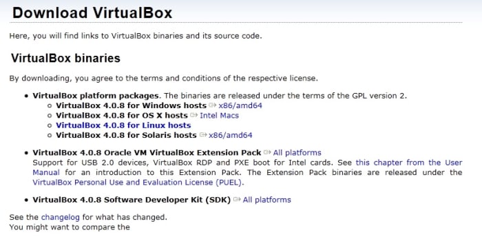 The VirtualBox Download Page - Because I have Windows 2008, I selected VirtualBox 4.0.8 for Windows hosts = x86/amd64