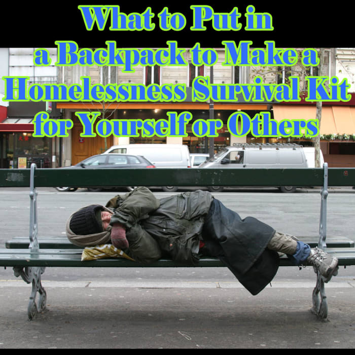 Learn what to put into a backpack to make it into a homelessness survival kit for yourself or others using this list as a guide.