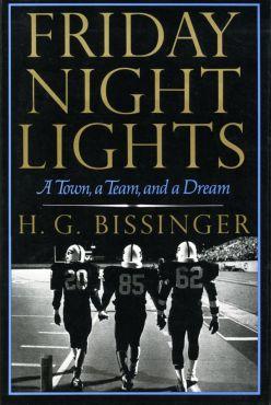The iconic novel Friday Night Lights, set in west Texas, highlights America's love of high school football.