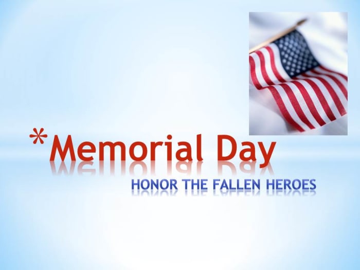 Memorial Day: A day dedicated to fallen heroes of all U.S. wars and service