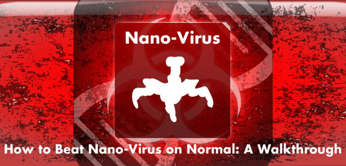 How to Beat the Nano-Virus on Walkthrough