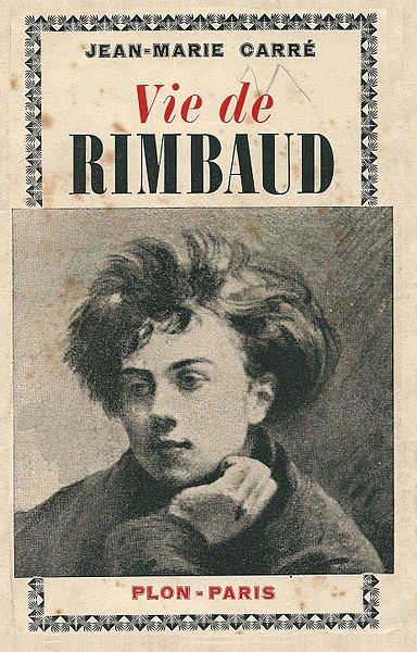 Cover of biography of Rimbaud, 1926 La Vie de Rimbaud by Jean-Marie Carre