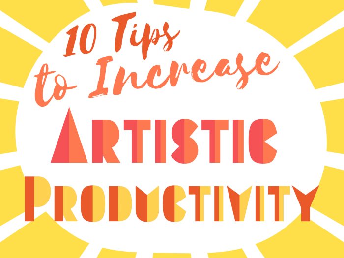 Some wise tips on how to boost creativity and become more productive as an artist, writer, crafter, and in any creative activity. Time management and motivational advice.