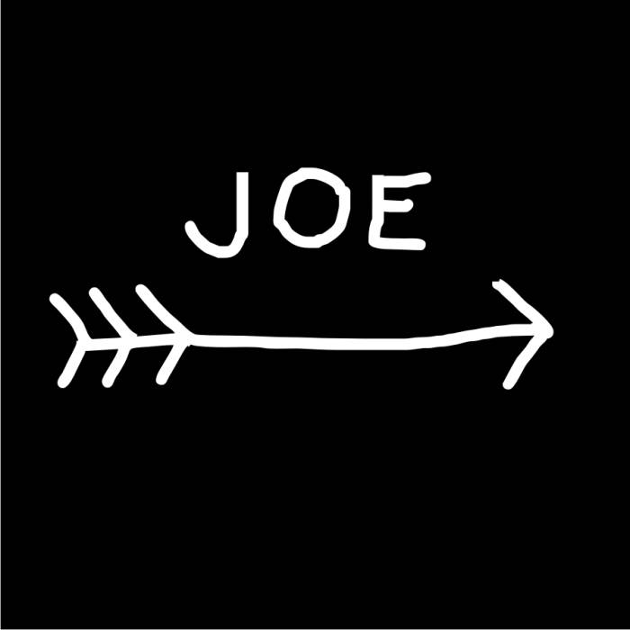 If you saw this carved or scrawled along the trail, you would know that "Joe" went this way
