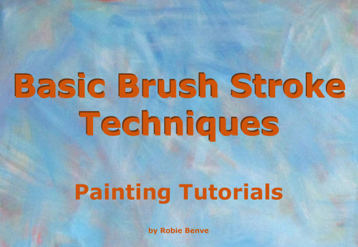 Brushstroke techniques for artists, explained. Understanding brushstrokes helps you paint more successfully.