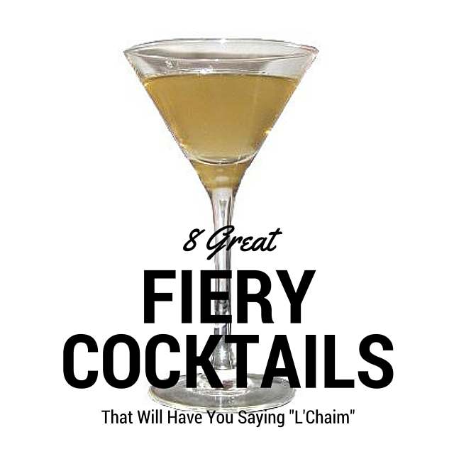 Make one or more of these fiery cocktails to "spice up" your Hanukkah celebration.