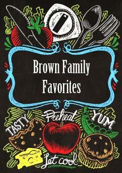 A Cookbook Collection of Family Favorite Recipes from the Brown family of WaKeeney, Kansas