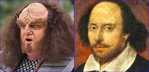 Some of William Shakespeare's works have been translated into the fictional language of Star Trek's Klingons.
