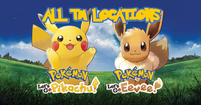 All TM Locations in Pokemon Let's Go Pikachu and Eevee