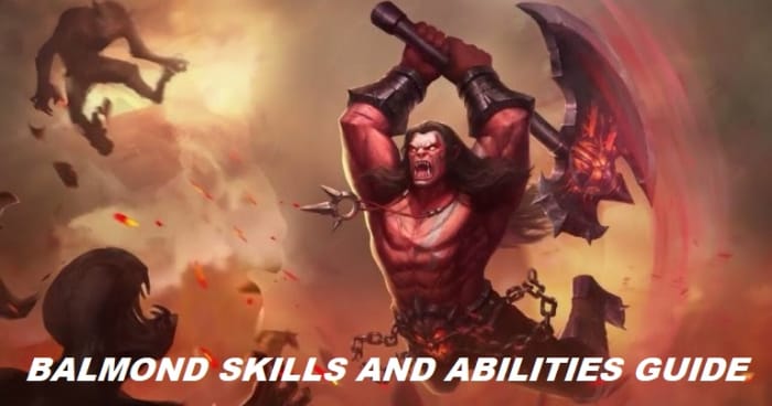 Lead Balmond to victory with the help of this detailed guide to his skills.