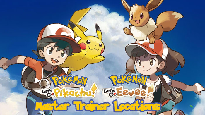 All Master Trainer Locations in Pokemon Let's Go Pikachu and Eevee