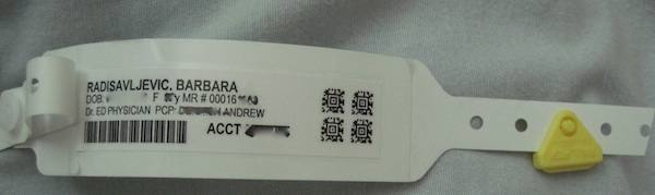 My hospital bracelet. Personal data has been removed for privacy (something you don't have at the hospital).