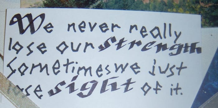 One of the affirmations on my Inspiration Board. I'd written it years ago, and it still helps to look at when I feel my mood drop.