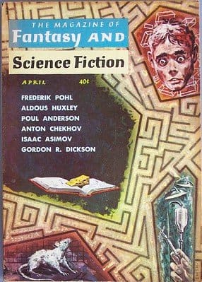 The Daniel Keyes story "Flowers for Algernon" first appeared in the Magazine of Fantasy & Science Fiction in 1959.