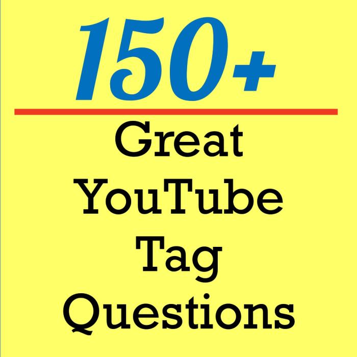 Need some questions for your YouTube tag video? Here are more than 150 for you to choose from.