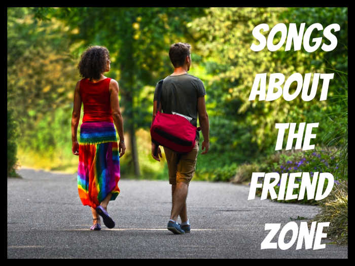 You're in the friend zone if you have a one-way romantic attraction to a friend. Here are pop, rock, R&B, and country songs about the friend zone: struggling to tell a friend you love them, flirting, and rejecting a friend as a dating partner.