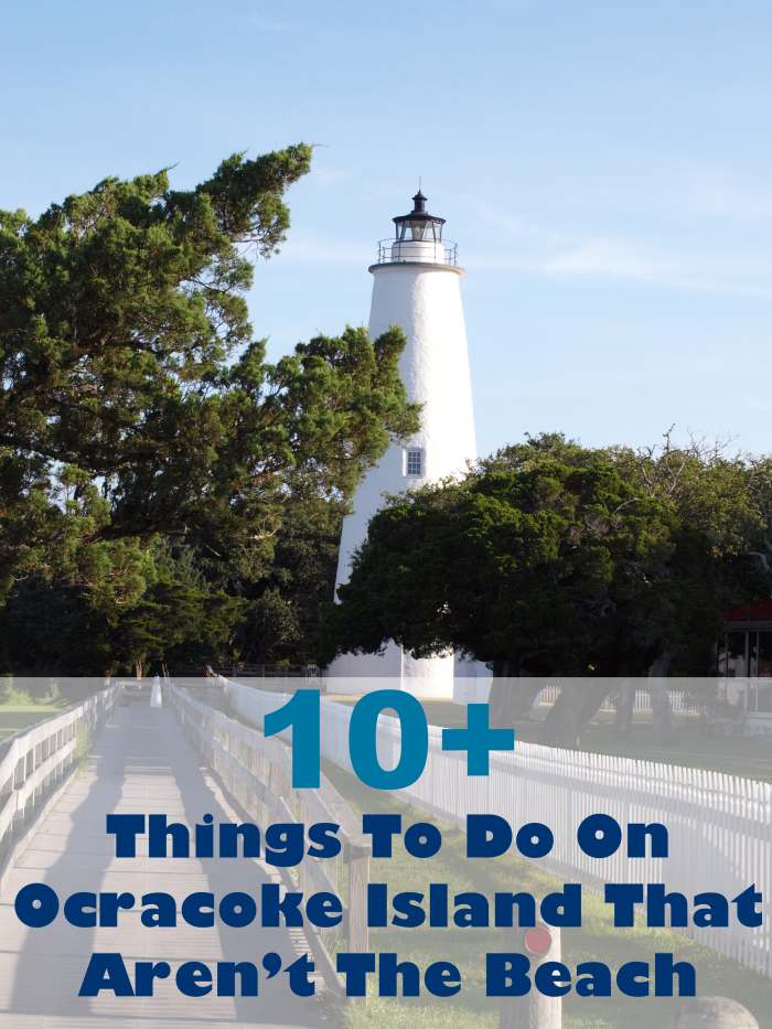 If you don't want to hang out at the beach when you are on Ocracoke Island in the Outer Banks of North Carolina, here are 10 alternatives that are loads of fun.