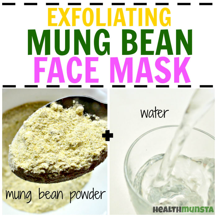 Simple but effective: Mix mung bean powder and water to form a paste that will gently exfoliate your skin