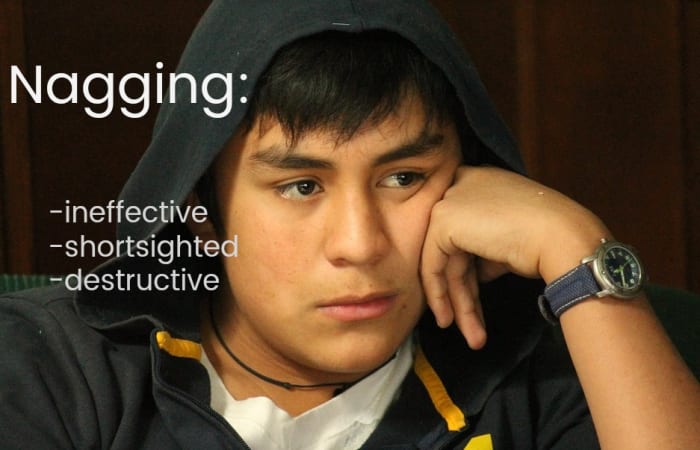 When it comes to nagging, parents should choose their battles carefully or they'll antagonize their teens.