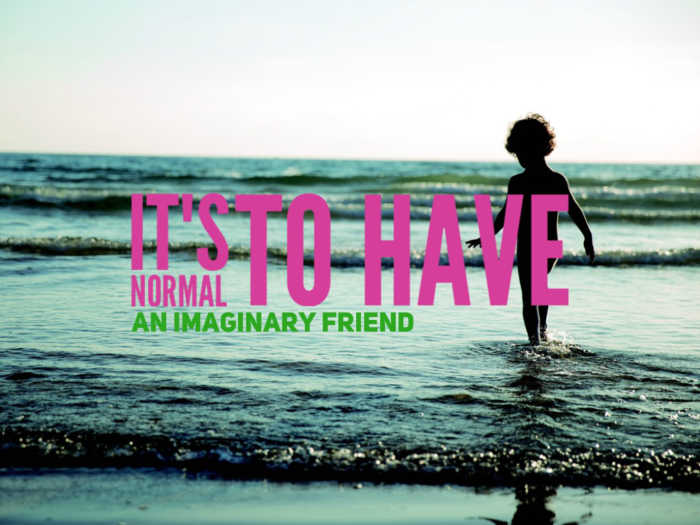 Imaginary friends may play a similar and an indispensable role in the development of a childs mind.