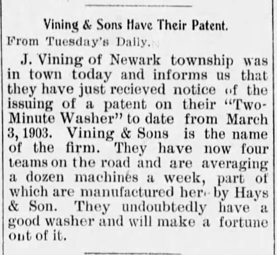 The Vinings develop a washing machine in 1903 and sell it widely. Wilson County Sun (Neodesha, Kansas) 20 Feb 1903, Fri • Page 4