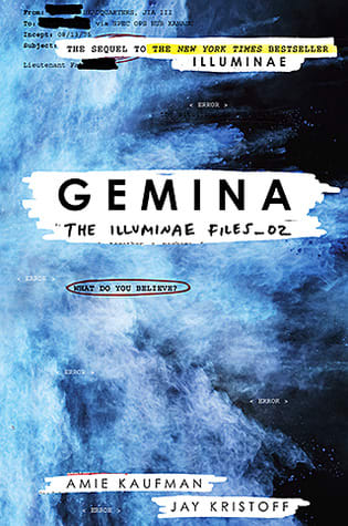 Gemina Amie Kaufman and Jay Kristoff: Moving to a space station at the edge of the galaxy was always going to be the death of Hanna’s social life. Nobody said it might actually get her killed.