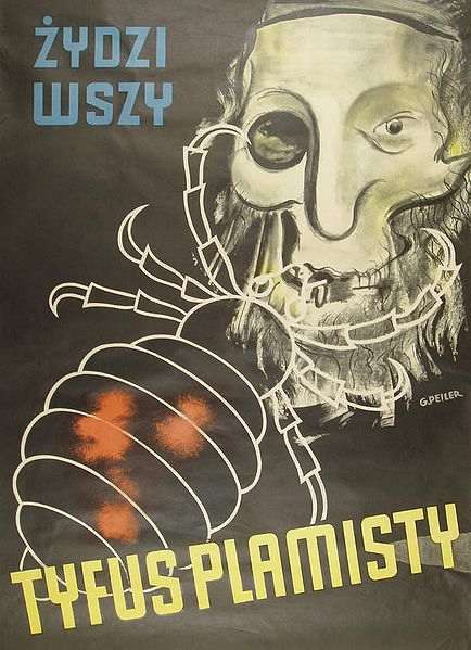 World War Two: German anti-semetic poster, written in Polish, displayed on Polish streets. It says "JEWS-SUCKING LOUSE-TYPHUS".