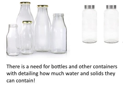 Somebody needs to design and manufacture bottles and other containers that have measurements and their weight on them. That way, consumers can join the zero waste movement and buy goods without packaging.