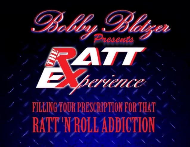 Coming soon to a bowling alley or a Chuck E. Cheese near you - Bobby Blotzer's RATT EXPERIENCE!