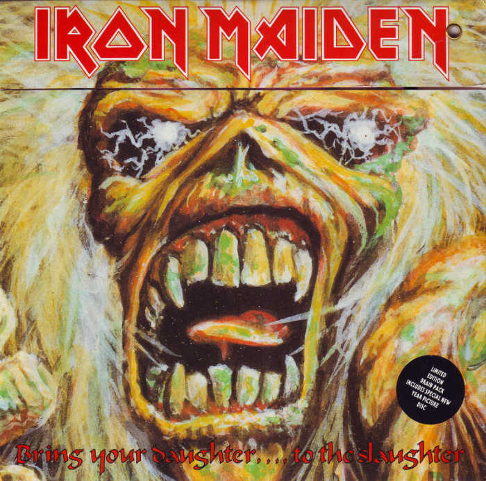 Iron Maiden "Bring Your Daughter To the Slaughter" Brain Pack 7" Vinyl Single UK Pressing (1990) Plicture Sleeve Cover Art by Derek Riggs
