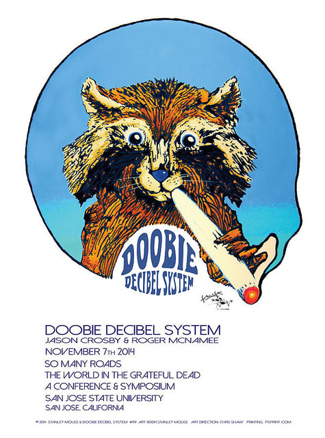 Doobie Decibel System 11-07-14 San Jose State University, San Jose, CA Poster Graphics by Stanley Mouse